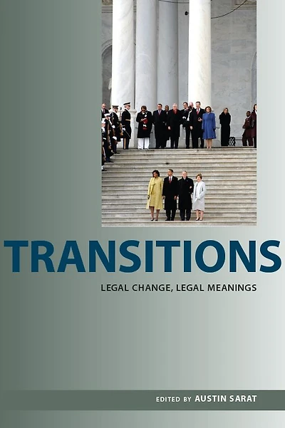 Transitions: Legal Change, Legal Meanings