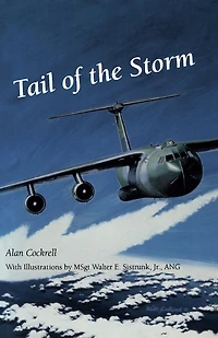 Tail of the Storm: Flying Missions in the First Gulf War