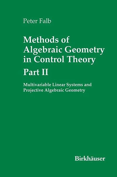 Methods of Algebraic Geometry Control Theory: Part II: Multivariable Linear Systems and Projective