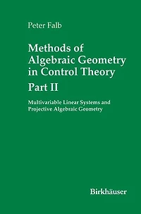 Methods of Algebraic Geometry Control Theory: Part II: Multivariable Linear Systems and Projective