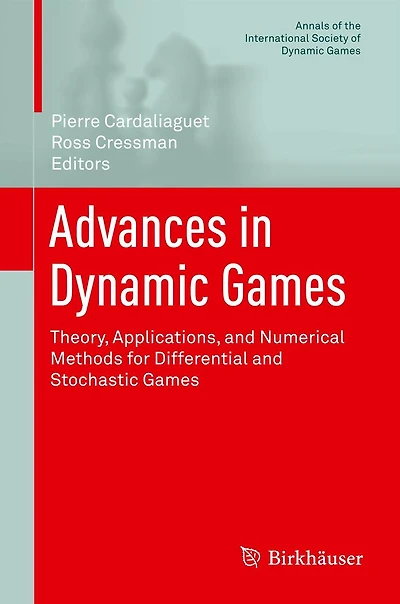 Advances Dynamic Games: Theory, Applications, and Numerical Methods for Differential Stochastic Games