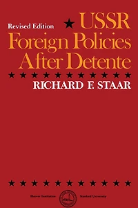 USSR Foreign Policies After Détente