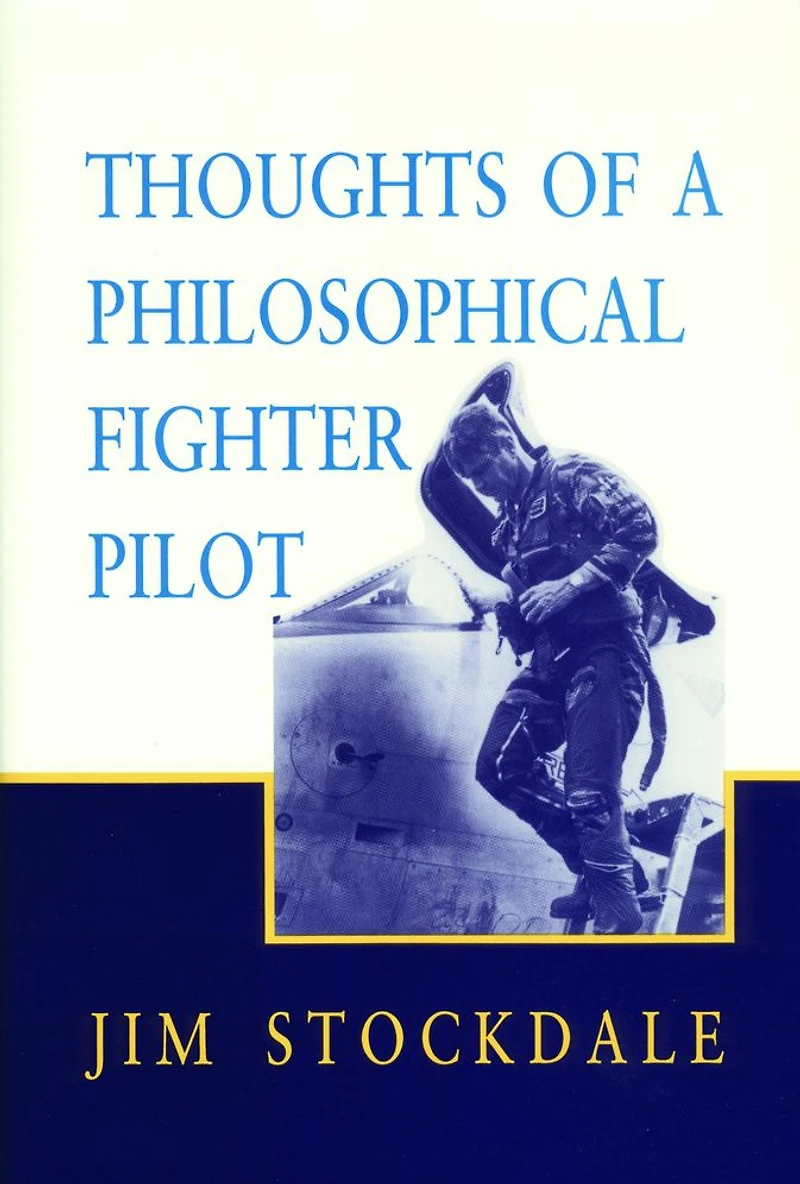 Thoughts of a Philosophical Fighter Pilot