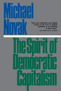 The Spirit of Democratic Capitalism