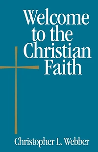 Welcome to the Christian Faith