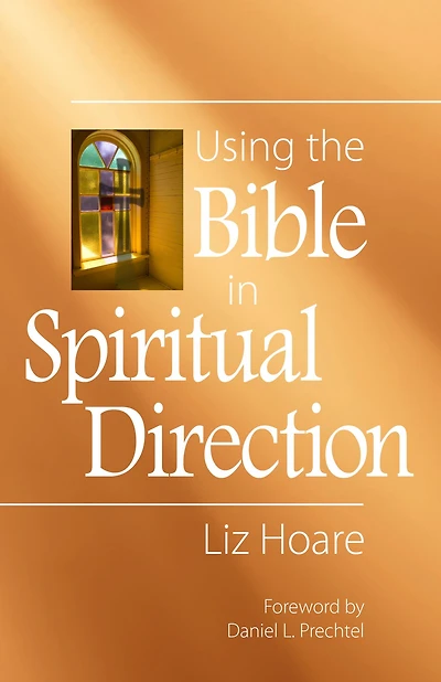 Using the Bible Spiritual Direction