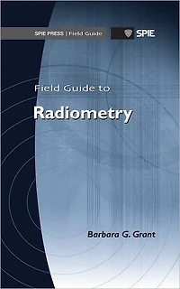 Field Guide to Radiometry