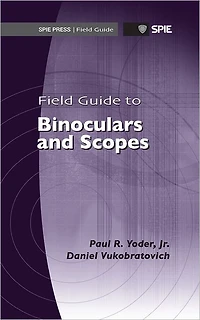 Field Guide to Binoculars and Scopes