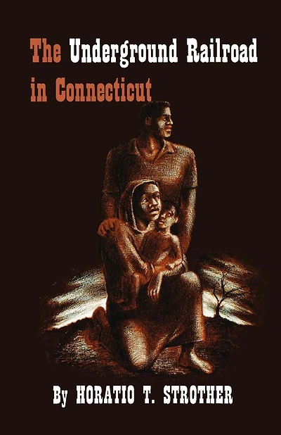 The Underground Railroad in Connecticut