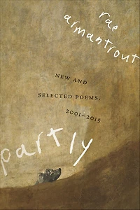 Partly: New and Selected Poems, 2001-2015