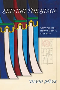 Setting the Stage: What We Do, How We Do It, and Why