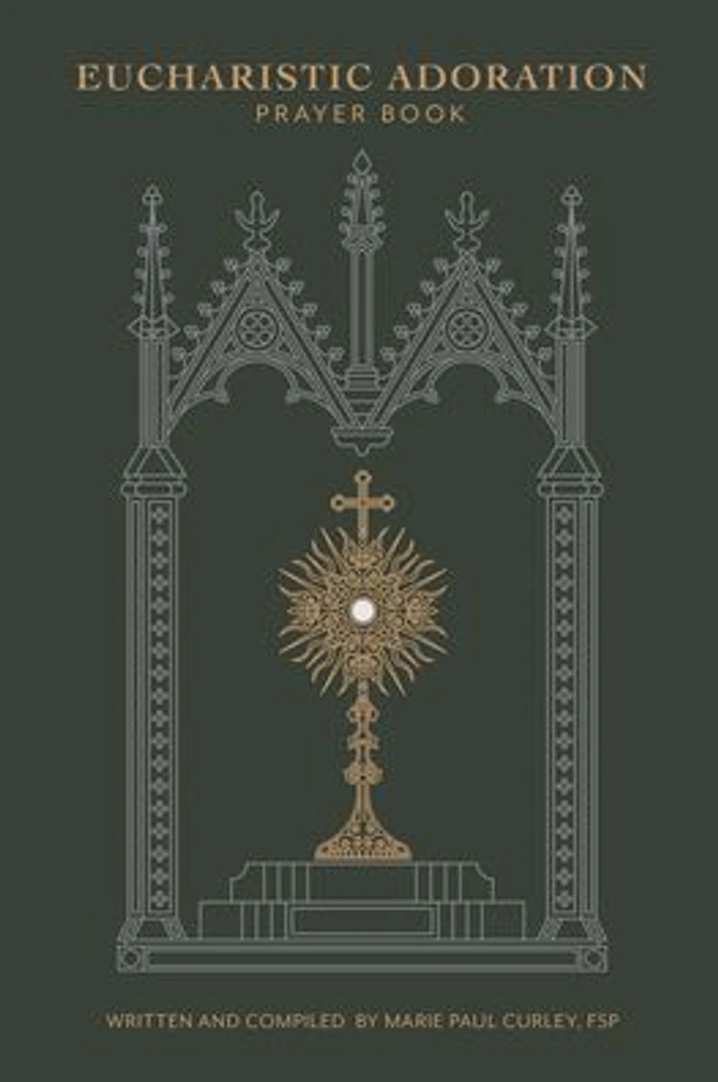 Eucharistic Adoration Prayer Book