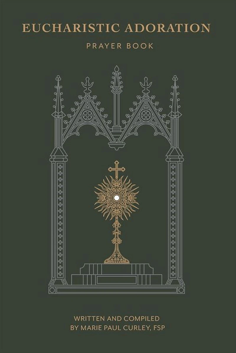 Eucharistic Adoration Prayer Book