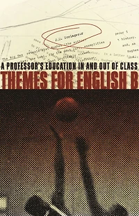 Themes for English B: A Professor's Education In and Out of Class