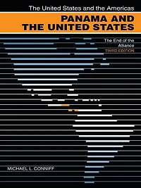 Panama and the United States: The Forced Alliance