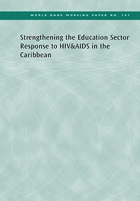 Strengthening the Education Sector Response to HIV and AIDS Caribbean