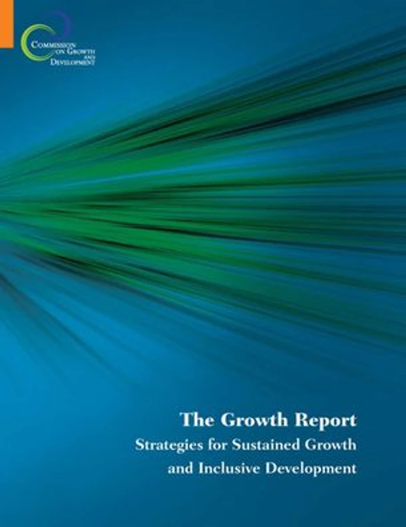 The Growth Report: Strategies for Sustained and Inclusive Development