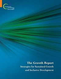 The Growth Report: Strategies for Sustained and Inclusive Development