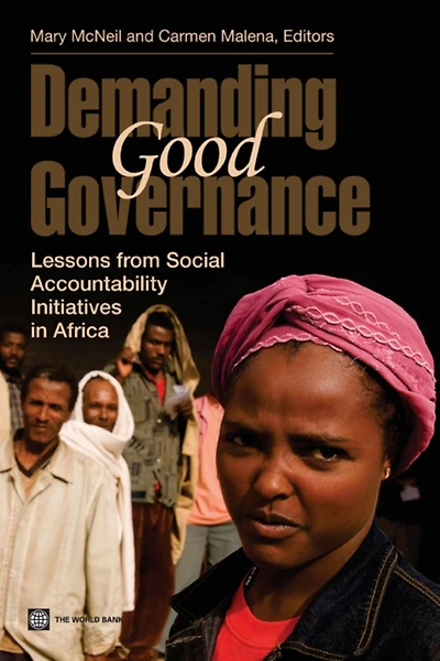 Demanding Good Governance: Lessons from Social Accountability Initiatives in Africa