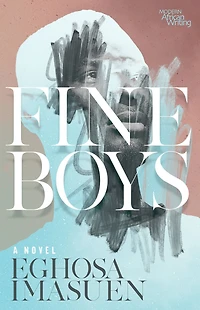 Fine Boys: A Novel