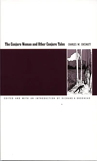 The Conjure Woman and Other Tales