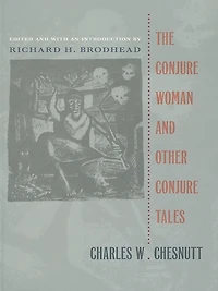 The Conjure Woman and Other Tales