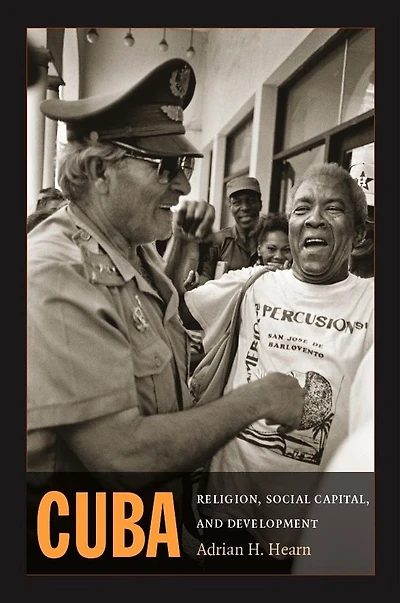 Cuba: Religion, Social Capital, and Development