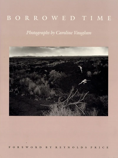 Borrowed Time: Photographs by Caroline Vaughan