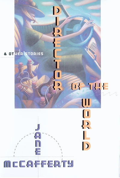 Director of the World and Other Stories