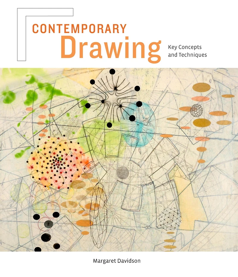 Contemporary Drawing: Key Concepts and Techniques