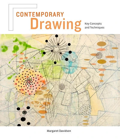 Contemporary Drawing: Key Concepts and Techniques