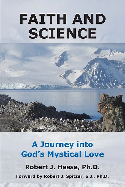 Faith and Science: A Journey into God's Mystical Love