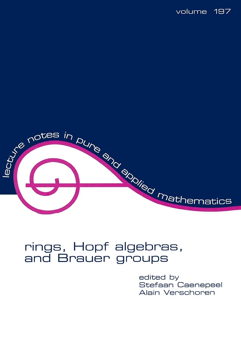 Rings, Hopf Algebras, and Brauer Groups
