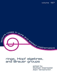 Rings, Hopf Algebras, and Brauer Groups
