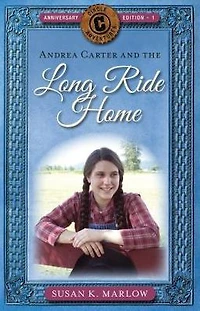 Andrea Carter and the Long Ride Home: A Novel
