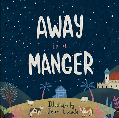 Away a Manger