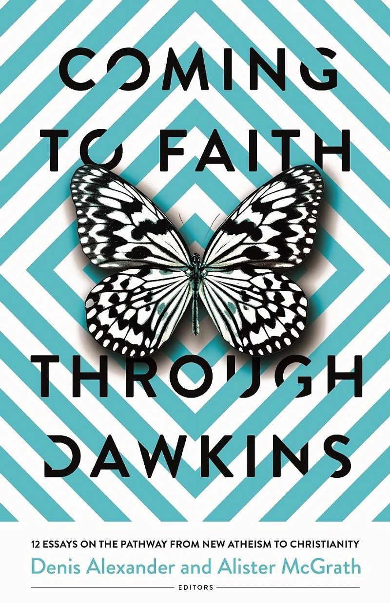 Coming to Faith Through Dawkins: 12 Essays on the Pathway from New Atheism Christianity