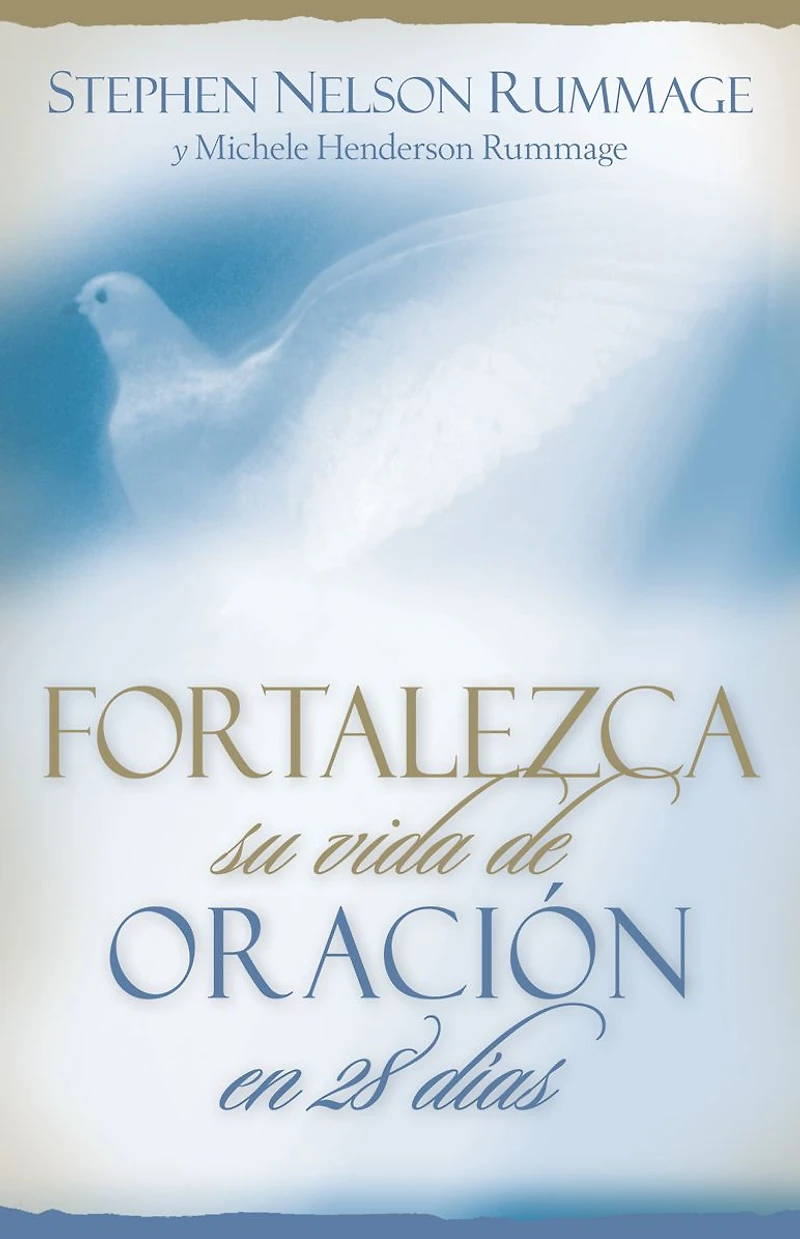 Fortalezca su vida de oracion en 28 dias