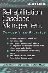 Rehabilitation Caseload Management: Concepts and Practice, Second Edition