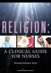 Religion: A Clinical Guide for Nurses