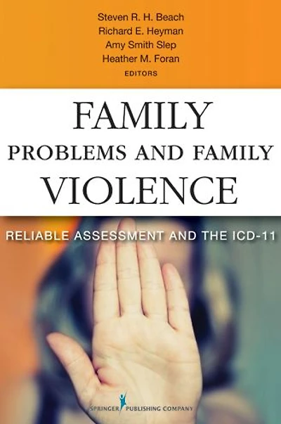 Family Problems and Family Violence: Reliable Assessment and the ICD-11