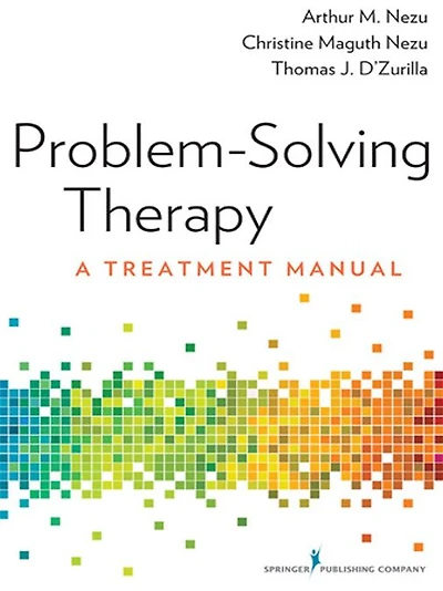 Problem-Solving Therapy: A Treatment Manual