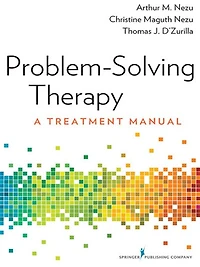 Problem-Solving Therapy: A Treatment Manual