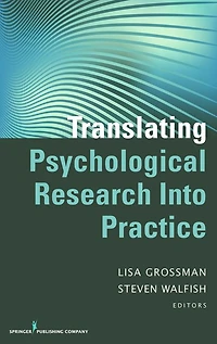 Translating Psychological Research Into Practice