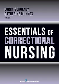 Essentials of Correctional Nursing