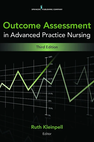 Outcome Assessment in Advanced Practice Nursing: Third Edition