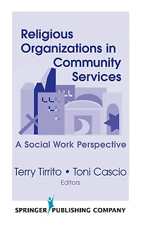 Religious Organizations in Community Services: A Social Work Perspective