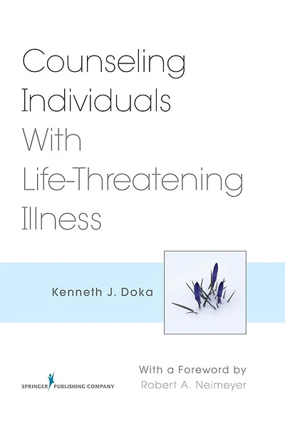 Counseling Individuals With Life-Threatening Illness