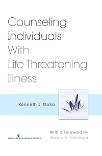 Counseling Individuals With Life-Threatening Illness
