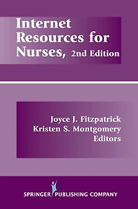 Internet Resources For Nurses, Second Edition